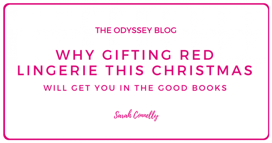 The Odyssey Blog - why red lingerie will get you in the good books this Christmas