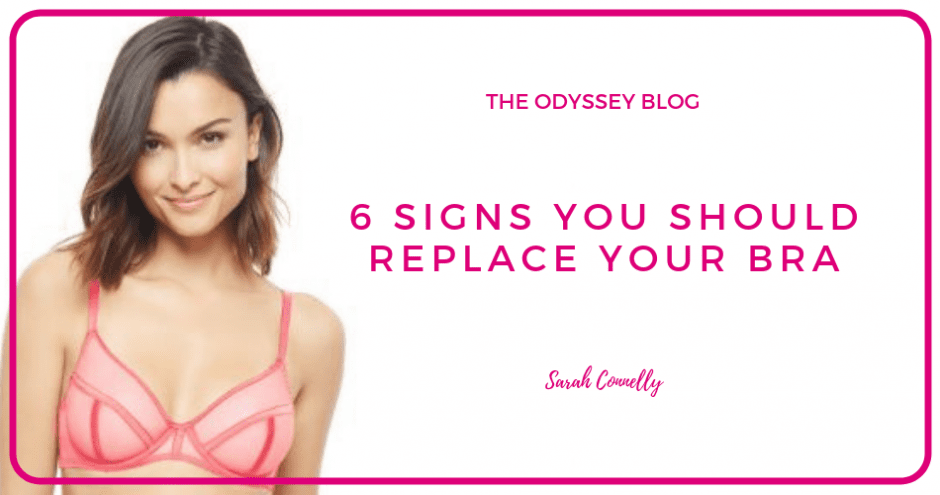 Odyssey Blog - 6 Signs you Should replace Your Bra