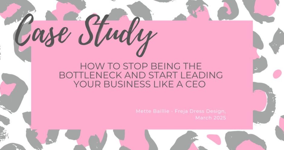 How to Stop Being The Bottleneck and Start Leading Your Business Like a CEO - Sarah Connelly - Business Transformation and Small Business Strategy Specialist - Luxury Experiential Retail - Blog Edinburgh London Ibiza