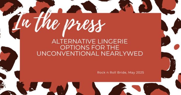 Rock n Roll Bride - Sarah Connelly - Luxury Lingerie Fitting and Personal Shopping - modern bridal lingerie, honeymoon outfit - Edinburgh London Ibiza