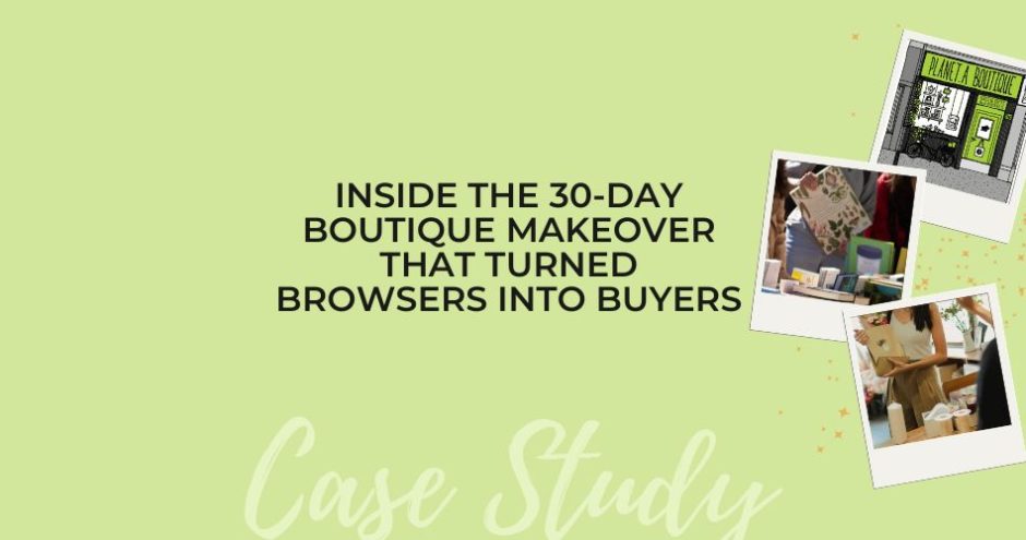Inside the 30-Day Boutique Makeover That Turned Browsers into Buyers - Sarah Connelly - Business Transformation and Small Business Strategy Specialist - Luxury Experiential Retail - Blog Edinburgh London Ibiza