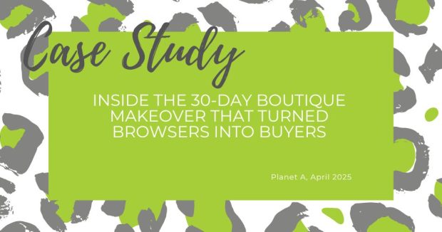 Inside the 30-Day Boutique Makeover That Turned Browsers into Buyers - Sarah Connelly - Business Transformation and Small Business Strategy Specialist - Luxury Experiential Retail - Blog Edinburgh London Ibiza